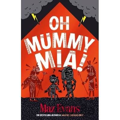 Oh Mummy Mia! - Maz Evans