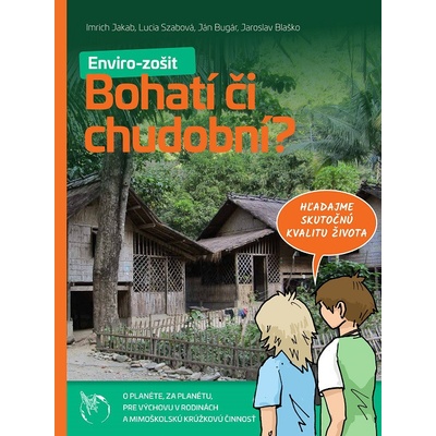 Envirozošit: Bohatí či chudobní?