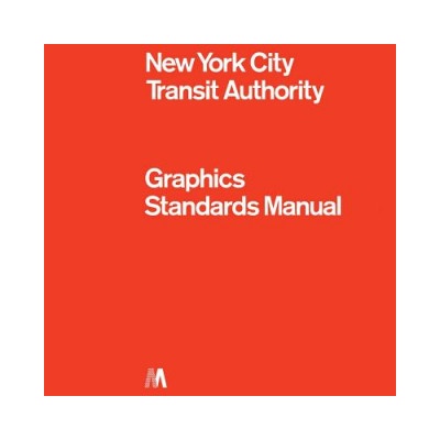 NYCTA Graphics Standards Manual