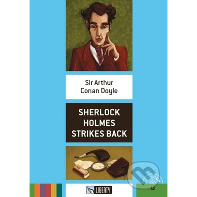 Sherlock Holmes Strikes Back - Arthur Conan Doyle
