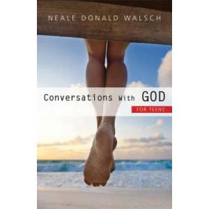 Conversations with God for Teens | Neale Donald Walsch (2012)