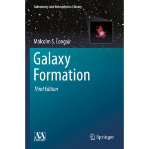 Galaxy Formation | Malcolm S. Longair (ISBN: 9783662658932)