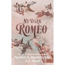 My Dark Romeo