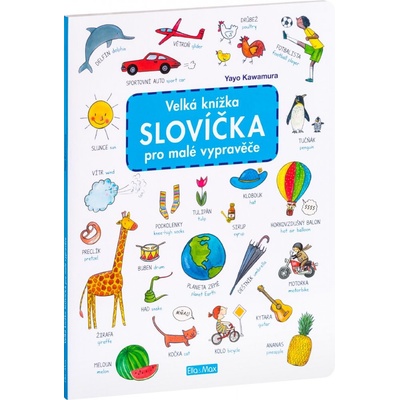 Velká knížka OBRÁZKY&SLOVÍČKA pro malé vypravěče