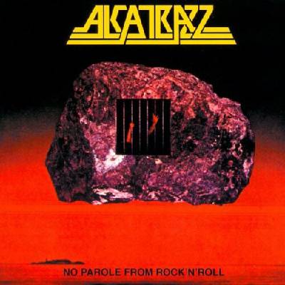 Alcatrazz - No Parole From Rock 'n' Roll CD