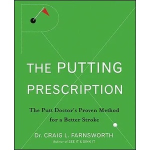 Putting Prescription | Craig L. Farnsworth (ISBN: 9780470371015)