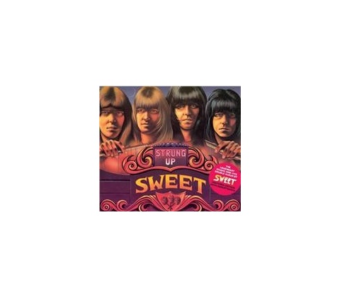 Sweet - Strung Up