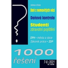 1000 řešení 7-82021 Daň z nemovitých věcí, Daňová kontrola, Studenti a zdravotní pojištění