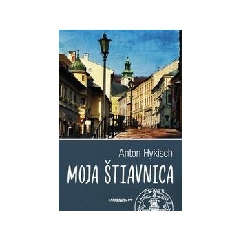Moja Štiavnica