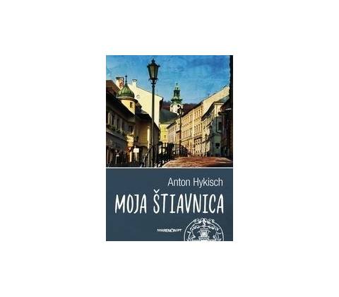 Moja Štiavnica