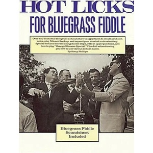 Hot Licks for Bluegrass Fiddle | Stacy Phillips, Stacy Phillips (ISBN: 9780825602894)