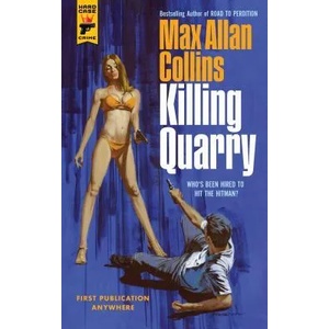 Killing Quarry | Max Allan Collins (ISBN: 9781785659454)