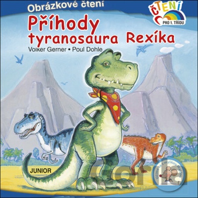 Příhody tyranosaura Rexíka - Volker Gerner, Poul Dohle