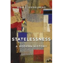 Statelessness - Mira L. Siegelberg