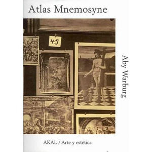 Atlas Mnemosyne | Aby Warburg, Joaquín Chamorro Mielke (ISBN: 9788446028253)