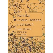 Technika Lestera Hortona v obrazech