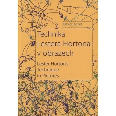 Technika Lestera Hortona v obrazech