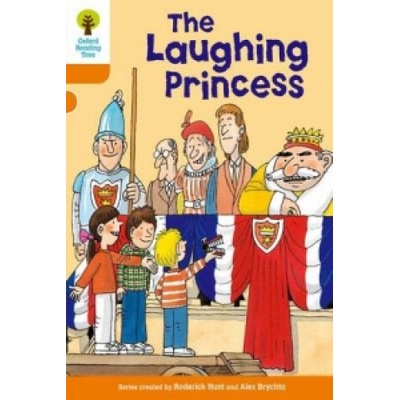 Oxford Reading Tree: Level 6: More Stories A: the Laughing Princess Hunt RoderickPaperback