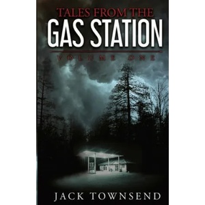Tales from the Gas Station (ISBN: 9781732827837)