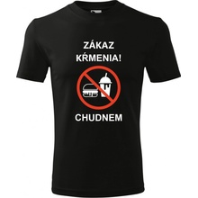 Handel Zákaz kŕmenia! Chudnem čierna