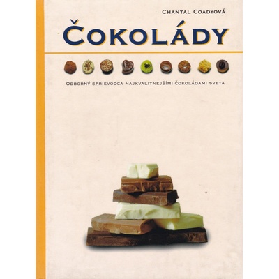 Čokolády - Chantal Coadyová