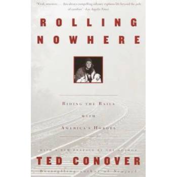 Image 1 of Rolling Nowhere | Ted Conover