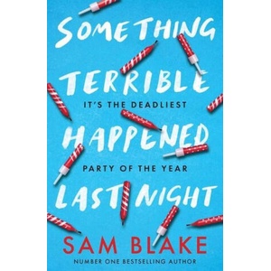 Something Terrible Happened Last Night | Sam Blake (2023)