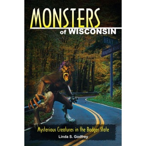 Monsters of Wisconsin | Linda S. Godfrey (2011)