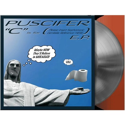 PUSCIFER - C IS FOR (PLEASE INSERT SO Vinyl