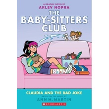 Claudia and the Bad Joke: A Graphic Novel the Baby-Sitters Club #15