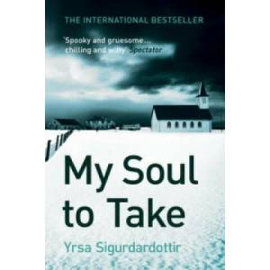 My Soul to Take | Yrsa Sigurdardóttir (2010)