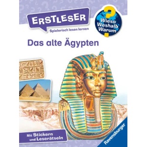 Wieso? Weshalb? Warum? Erstleser, Band 9: Das alte Ägypten | Peter Friedl (ISBN: 9783473600465)