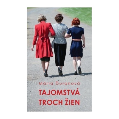 Tajomstvá troch žien Mária Ďuranová SK