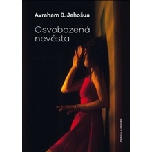 Osvobozená nevěsta - Avraham B. Jehošua