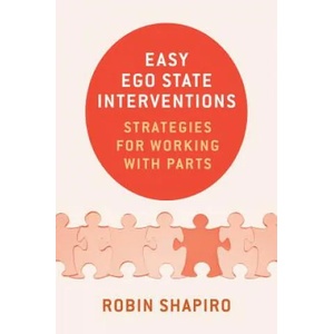 Easy Ego State Interventions | Robin Shapiro (ISBN: 9780393709278)