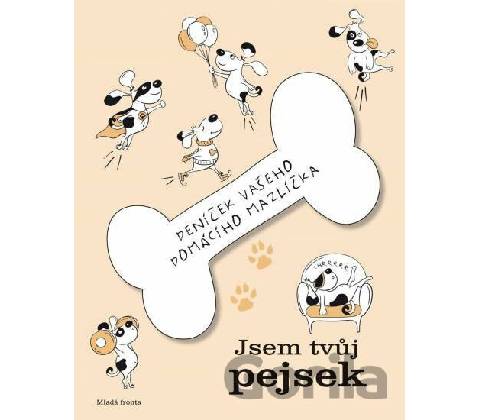 Jsem tvůj pejsek