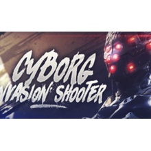 Cyborg Invasion Shooter