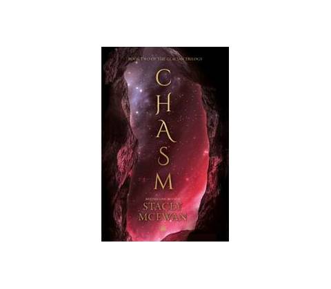 Chasm - Stacey McEwan