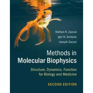 Methods in Molecular Biophysics | ZACCAI NATHAN R (ISBN: 9781107056374)