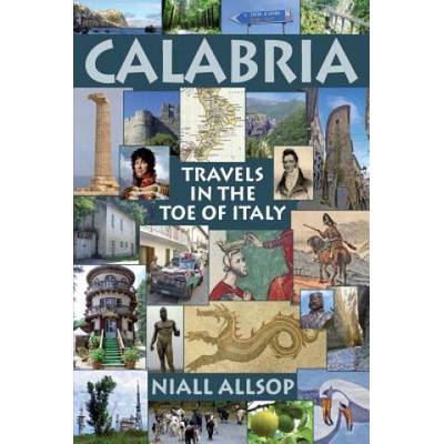 Calabria: Travels in the toe of Italy (Niall Allsop)(Brožovaná) – Hledejceny.cz