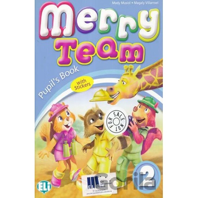 Merry Team 2 Pupil's Book - M. Villarroel, N. Lauder
