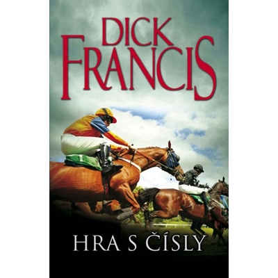 Hra s čísly - Dick Francis