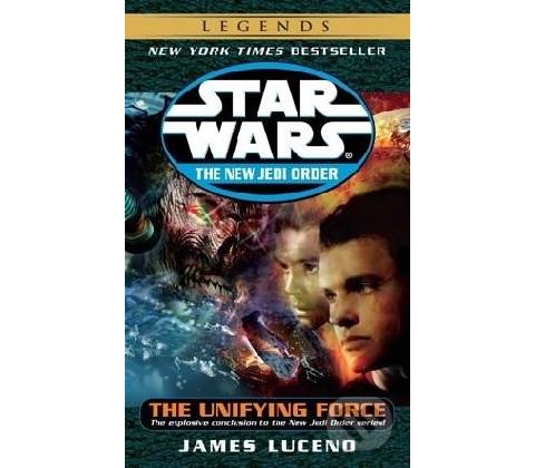 Star Wars: The Unifying Force