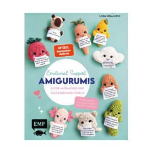 Emotional Support Amigurumis - Kleine Mutmacher und Glücksbringer häkeln | Linda Urbanneck (2025)