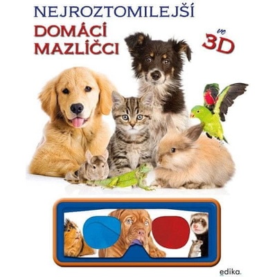 Nejroztomilejší mazlíčci ve 3D - Kolektiv