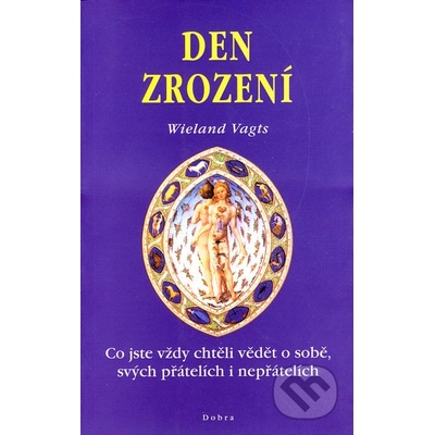 Den zrození - Wieland Vagts