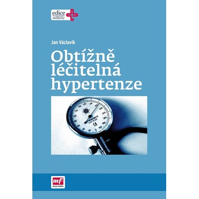 Obtížně léčitelná hypertenze