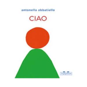 Ciao (ISBN: 9788833701578)