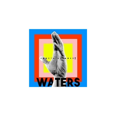 WATERS - SOMETHING MORE! CD