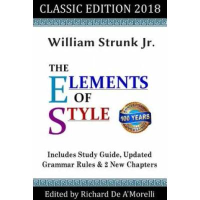 Elements of Style | William Strunk Jr, Richard De A'Morelli